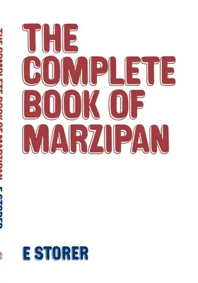 Storer |  Complete Book of Marzipan | Buch |  Sack Fachmedien