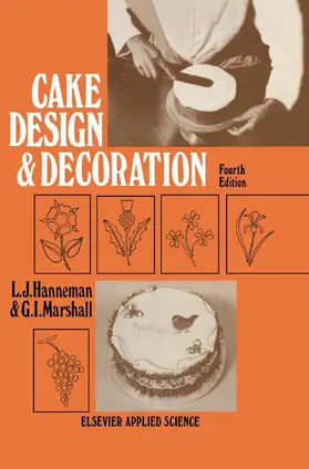 Hanneman / Marshall |  Cake Design and Decoration | Buch |  Sack Fachmedien