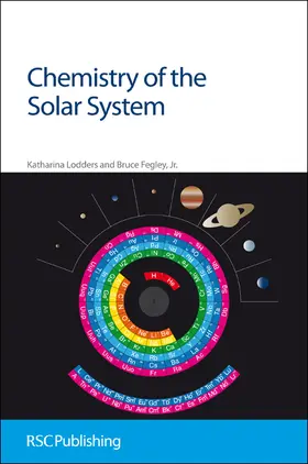 Lodders / Fegley, Jr |  Chemistry of the Solar System | Buch |  Sack Fachmedien