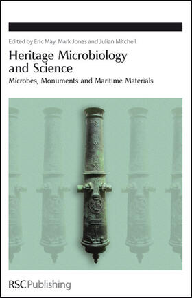 May / Jones / Mitchell |  Heritage Microbiology and Science | Buch |  Sack Fachmedien