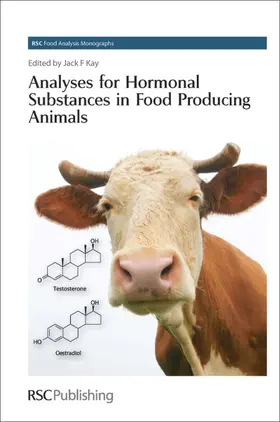 Belton / Kay / Downey |  Analyses for Hormonal Substances in Food Producing Animals | Buch |  Sack Fachmedien