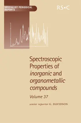 Davidson |  Spectroscopic Properties of Inorganic and Organometallic Compounds | Buch |  Sack Fachmedien