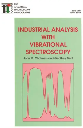 Barnett / Chalmers / Dent |  Industrial Analysis with Vibrational Spectroscopy | Buch |  Sack Fachmedien