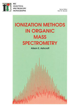 Ashcroft |  Ionization Methods in Organic Mass Spectrometry | Buch |  Sack Fachmedien