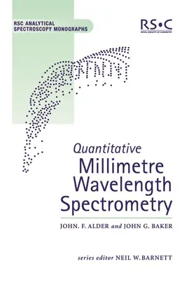 Alder / Baker / Barnett |  Quantitative Millimetre Wavelength Spectrometry | Buch |  Sack Fachmedien