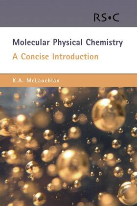 McLauchlan |  Molecular Physical Chemistry | Buch |  Sack Fachmedien