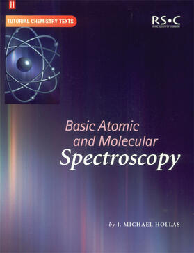 Hollas |  Basic Atomic and Molecular Spectroscopy | Buch |  Sack Fachmedien