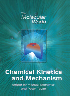 Mortimer / Taylor |  Chemical Kinetics and Mechanism | Buch |  Sack Fachmedien