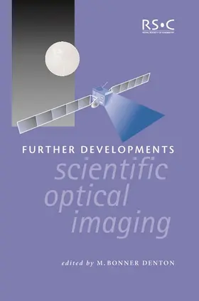 Denton |  Further Developments in Scientific Optical Imaging | Buch |  Sack Fachmedien