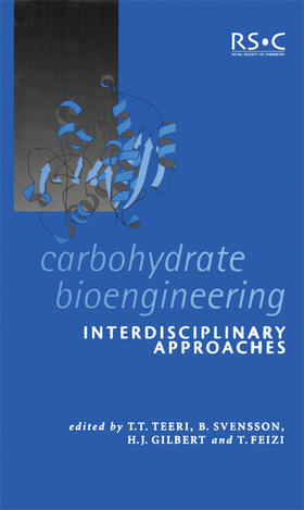 Teeri / Svensson / Gilbert |  Carbohydrate Bioengineering | Buch |  Sack Fachmedien