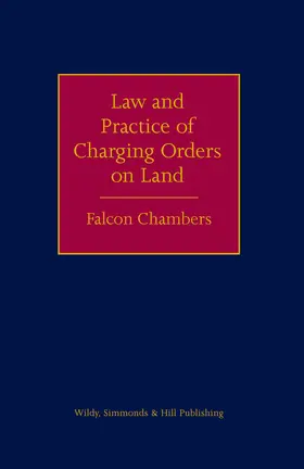  The Law and Practice of Charging Orders on Land | Buch |  Sack Fachmedien