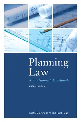 Webster |  Planning Law: A Practitioner's Handbook | Buch |  Sack Fachmedien