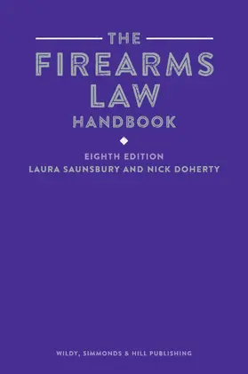 Saunsbury / Doherty |  The Firearms Law Handbook | Buch |  Sack Fachmedien