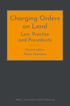  Charging Orders on Land: Law, Practice and Precedents | Buch |  Sack Fachmedien