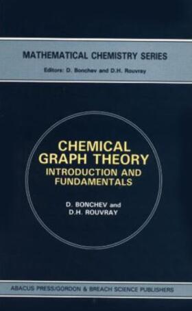 Bonchev |  Chemical Graph Theory | Buch |  Sack Fachmedien