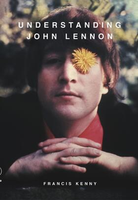 Kenny |  Understanding John Lennon | Buch |  Sack Fachmedien