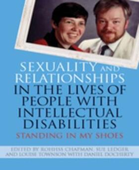 Docherty / Ledger / Townson |  Sexuality and Relationships in the Lives of People with Intellectual Disabilities | eBook | Sack Fachmedien