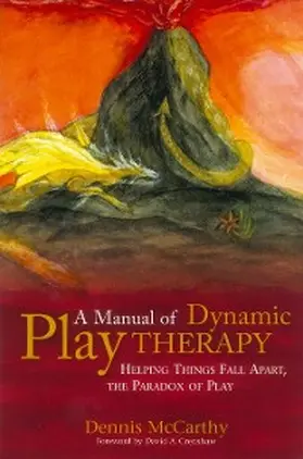 Mccarthy |  A Manual of Dynamic Play Therapy | eBook | Sack Fachmedien