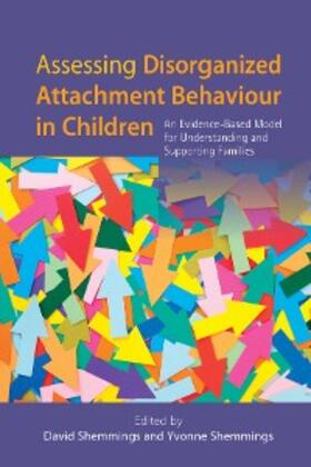 Shemmings |  Assessing Disorganized Attachment Behaviour in Children | eBook | Sack Fachmedien