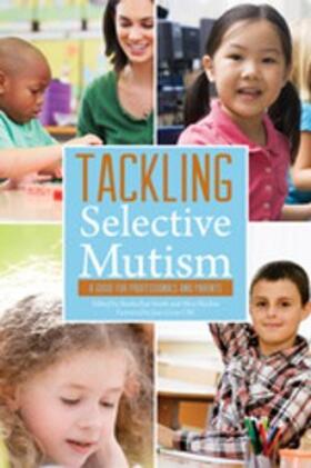 Smith / Sluckin |  Tackling Selective Mutism | eBook | Sack Fachmedien
