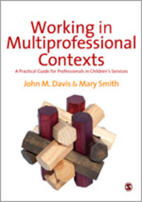 Davis / Smith |  Working in Multi-Professional Contexts | Buch |  Sack Fachmedien