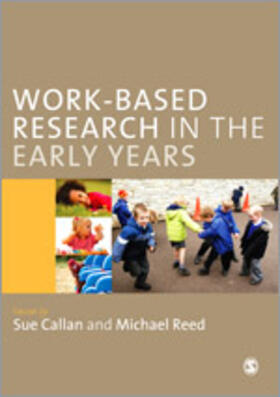 Reed / Callan |  Work-Based Research in the Early Years | Buch |  Sack Fachmedien