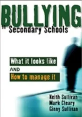 Sullivan / Cleary |  Bullying in Secondary Schools | eBook | Sack Fachmedien