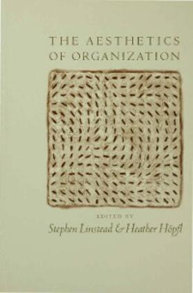 Linstead / Höpfl |  The Aesthetics of Organization | eBook | Sack Fachmedien