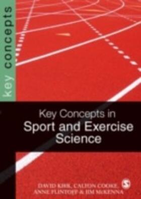 Kirk / Cooke / Flintoff |  Key Concepts in Sport and Exercise Sciences | eBook | Sack Fachmedien
