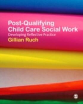 Ruch |  Post-Qualifying Child Care Social Work | eBook | Sack Fachmedien