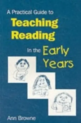 Browne |  A Practical Guide to Teaching Reading in the Early Years | eBook | Sack Fachmedien