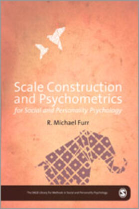 Furr |  Scale Construction and Psychometrics for Social and Personality Psychology | Buch |  Sack Fachmedien