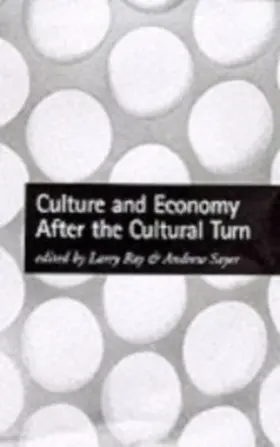 Ray / Sayer |  Culture and Economy After the Cultural Turn | eBook | Sack Fachmedien