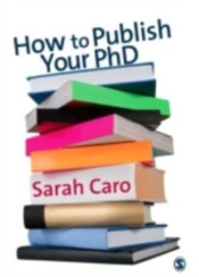Caro |  How to Publish Your PhD | eBook | Sack Fachmedien