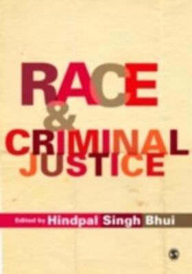 Singh Bhui |  Race and Criminal Justice | eBook | Sack Fachmedien