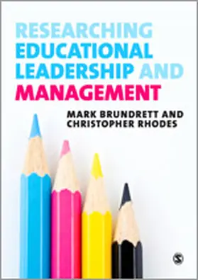 Brundrett / Rhodes |  Researching Educational Leadership and Management | Buch |  Sack Fachmedien