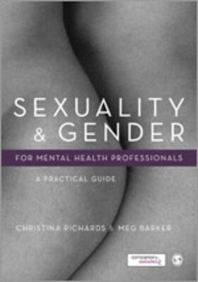 Richards / Barker |  Sexuality and Gender for Mental Health Professionals | Buch |  Sack Fachmedien
