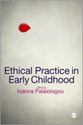 Palaiologou |  Ethical Practice in Early Childhood | Buch |  Sack Fachmedien