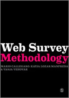 Callegaro / Vehovar / Lozar Manfreda |  Web Survey Methodology | Buch |  Sack Fachmedien