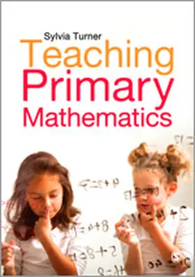 Turner |  Teaching Primary Mathematics | Buch |  Sack Fachmedien