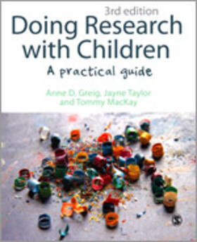 Greig / MacKay / Taylor |  Doing Research with Children | Buch |  Sack Fachmedien