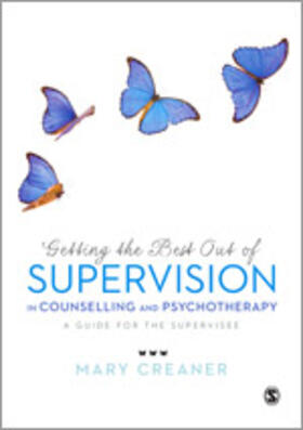 Creaner |  Getting the Best Out of  Supervision in Counselling & Psychotherapy | Buch |  Sack Fachmedien