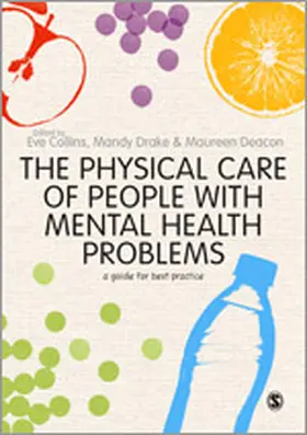 Collins / Drake / Deacon |  The Physical Care of People with Mental Health Problems | Buch |  Sack Fachmedien