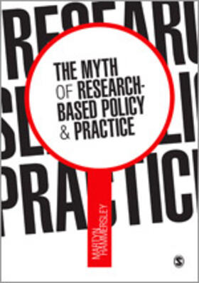 Hammersley |  The Myth of Research-Based Policy and Practice | Buch |  Sack Fachmedien