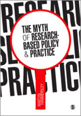 Hammersley |  The Myth of Research-Based Policy & Practice | Buch |  Sack Fachmedien
