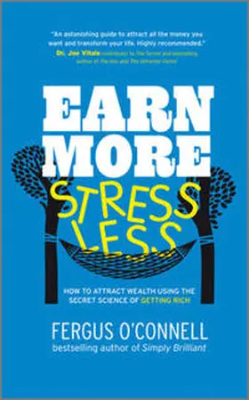 O'Connell |  Earn More, Stress Less | eBook | Sack Fachmedien