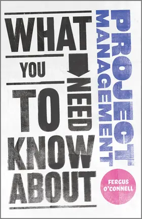 O'Connell |  What You Need to Know about Project Management | Buch |  Sack Fachmedien