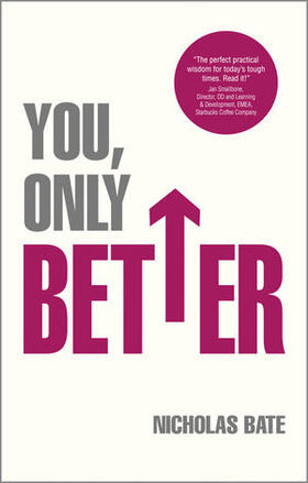 Bate |  YOU ONLY BETTER | Buch |  Sack Fachmedien