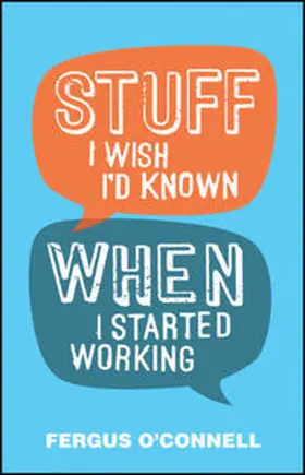 O'Connell |  Stuff I Wish I'd Known When I Started Working | eBook | Sack Fachmedien