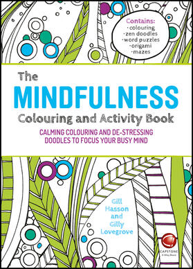 Hasson / Lovegrove |  The Mindfulness Colouring and Activity Book | Buch |  Sack Fachmedien